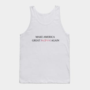 Make America Great Britain Again Tank Top